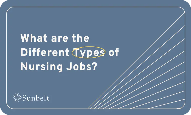 What are the Different Types of Nursing Jobs