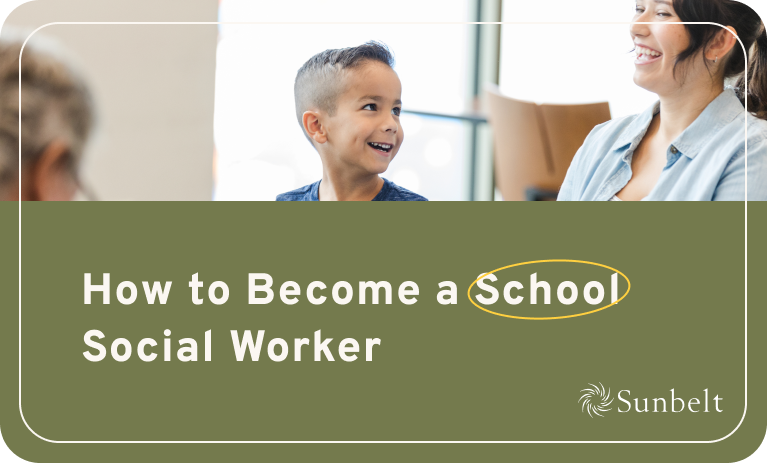 How to Become a School Social Worker